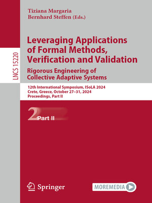 cover image of Leveraging Applications of Formal Methods, Verification and Validation. Rigorous Engineering of Collective Adaptive Systems